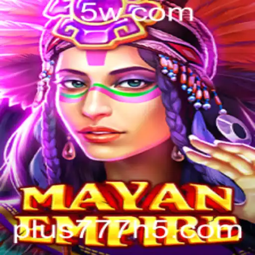 Explorando MayanEmpire: Descubra o Novo Fenômeno de Jogo com a Chave plus777