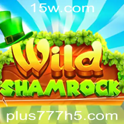 Explorando o Mundo de WildShamrock: Um Guia Completo com Plus777